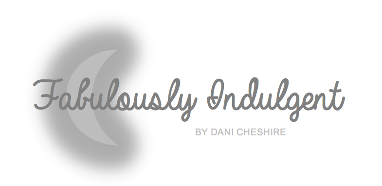 Fabulously Indulgent